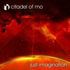Citadel Of Mo - Just Imagination