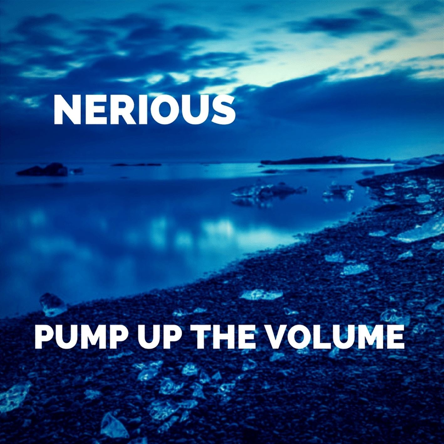 Nerious - Pump Up The Volume